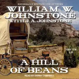 A Hill of Beans (Chuckwagon Trail Western)