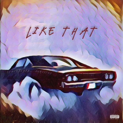 LIKE THAT (feat. Christos) - Single