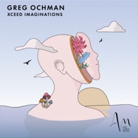 Xceed Imaginations - Single - Greg Ochman