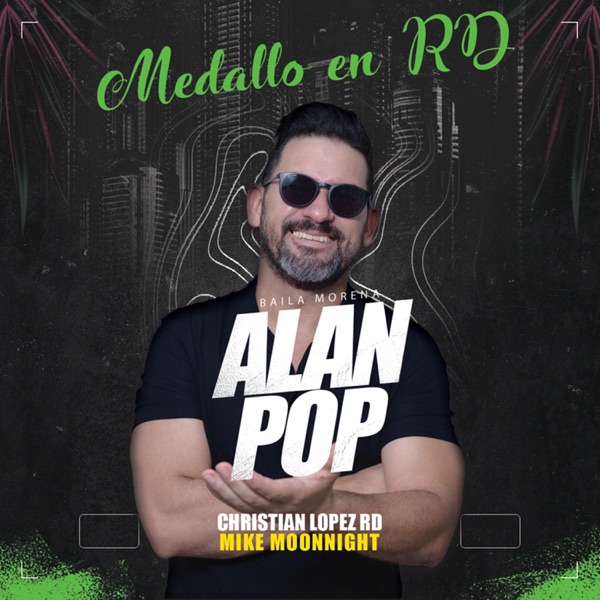 Medallo en RD (feat. DJ Rodrigo Campos) [Baila Morena] - Single