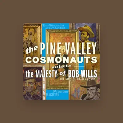 Listen to Pine Valley Cosmonauts, watch music videos, read bio, see tour dates & more!