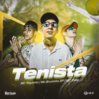 Tenista - Single - Mc Riquinho, Mc Bruninho SP & Mc Zeka