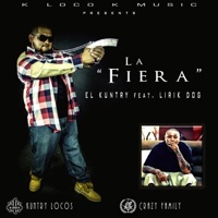 La Fiera (feat. Lyrik Dog) - Single - El Kuntry