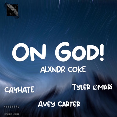 On God! (feat. CayHate, Tyler Ømari & Avey Carter) - Single
