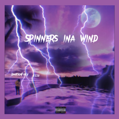 Spinners Ina Wind (feat. Ezze) - Single