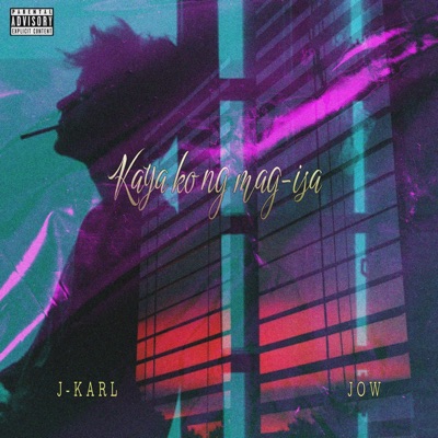 Kaya Ko Nang Mag-isa (feat. Jow) - Single