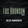 Los Bronson Rock - Es el Momento