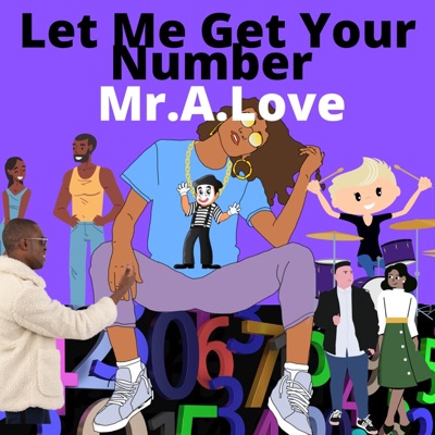 Let Me Get Your Number (feat. Swiss Frankie) - Single