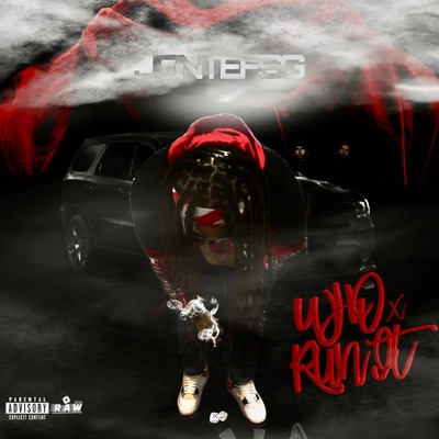 Who Got It (Who Run It) - Single