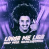 Linda Me Liga - Single