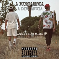 A distancia (feat. Zakxo) - Single - Flow Califa