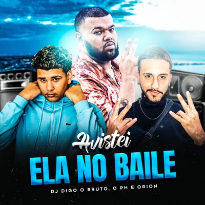 Avistei Ela no Baile - Single