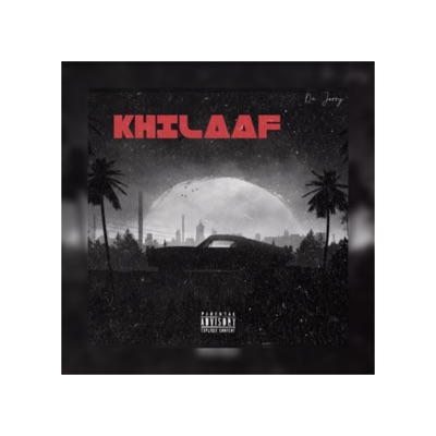 KHILAAF - Single