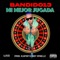 Mejorados - Bandido13 lyrics