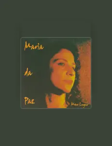 Maria da Pazを聴いたり、ミュージックビデオを鑑賞したり、経歴やツアー日程などを確認したりしましょう！