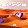 Stream & download Just in Case - Single