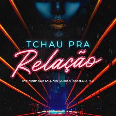 Tchau pra Relação - Single
