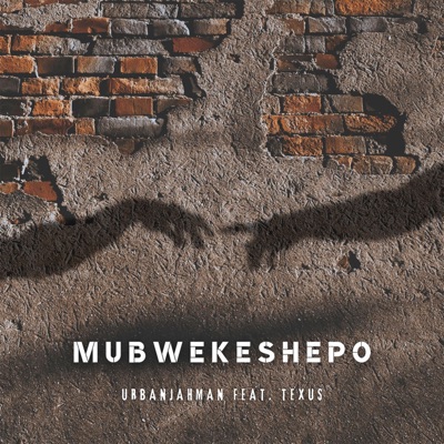Mubwekeshepo (feat. Texus) - Single