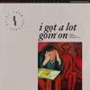 i got a lot goin' on (feat. KZA K' Lee) - Single