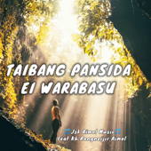 Taibang Pansida ei warabasu Manipuri Gospel Song (feat. Kh Rongneijir Aimol)
