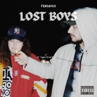 Lost Boys (feat. BARLES & GeezGuala) - Single - Feng$hui