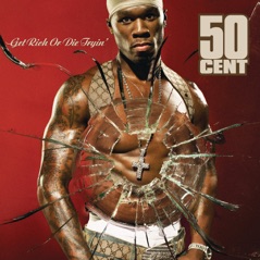 Get Rich or Die Tryin' (Bonus Track Version)