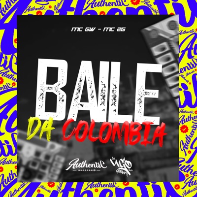 Baile da Colômbia (feat. MC GW & Mc 2g) - Single