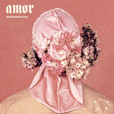 Amor: Kente Kwame Rmxs (Kente Kwame Remix) - EP