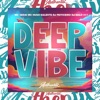 Deep Vibe (feat. MC Gedai, MC HUGO DALESTE & DJ FEITICEIRO) - Single