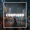 Confused - Single