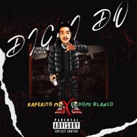 DIGUI DO - Single - Raperito Mc & El Domi Blanco DIGUI DO