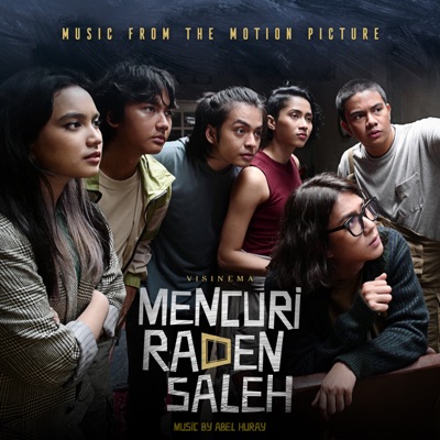 Song - Mencuri Raden Saleh Theme - Abel Huray