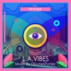 L.a. Vibes - Single