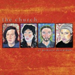 The Church - The Unguarded Moment