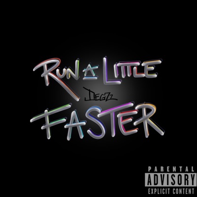 RUN a LITTLE FASTER (2022 Mix) - Single