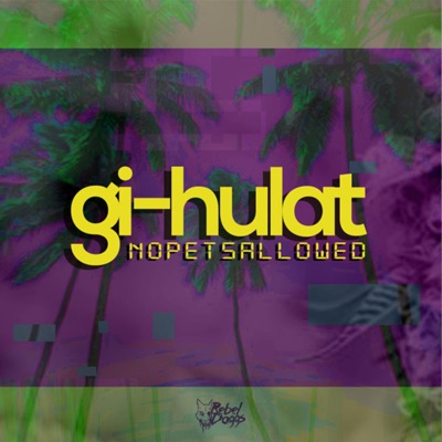 Gi Hulat - Single