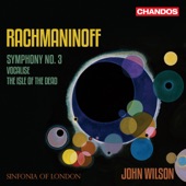 Rachmaninoff: Symphony No. 3, Isle of the Dead, Vocalise artwork