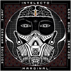Intelecto Marginal (feat. Markes Wachuma & Pato Roco)