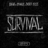 Survival (feat. 9Three & Short Boss) - Single - $ofar