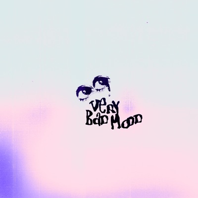 very bad mood - Single