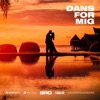 Dans For Mig - Single