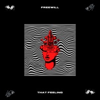 That Feeling - Single - FREEWILL