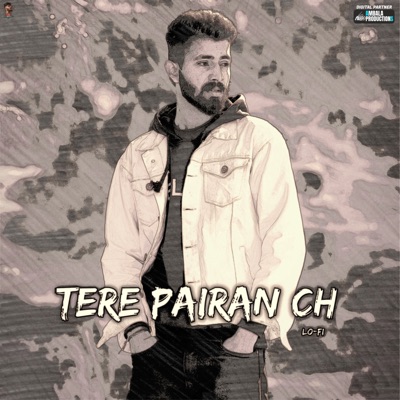 Tere Pairan Ch (Lofi) - Single