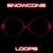 Loops - Snowcone lyrics