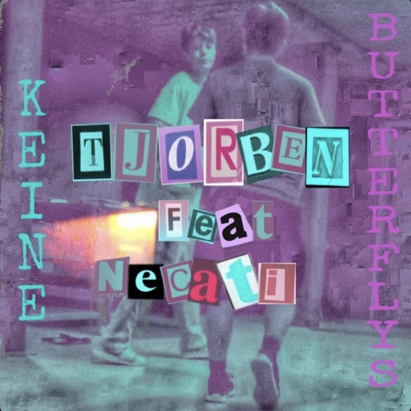 Keine Butterflys (feat. Necati)