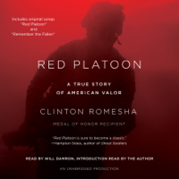 Red Platoon: A True Story of American Valor (Unabridged) - Clinton Romesha Cover Art