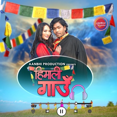 Himali Gau (feat. Pasang Lhamu Sherpa & Nirash Magar) - Single