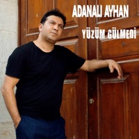 Yüzüm Gülmedi - Single - Adanalı Ayhan