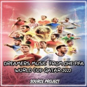 Dreamers Music From Dhe Fifa World Cup Qatar 2022 Ins artwork