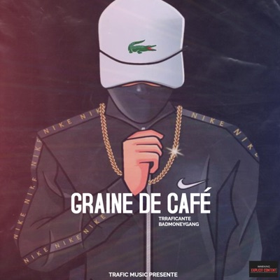 Graine de Café (feat. Trraficante) - Single